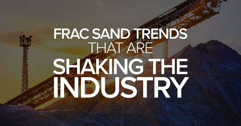 frac sand trends