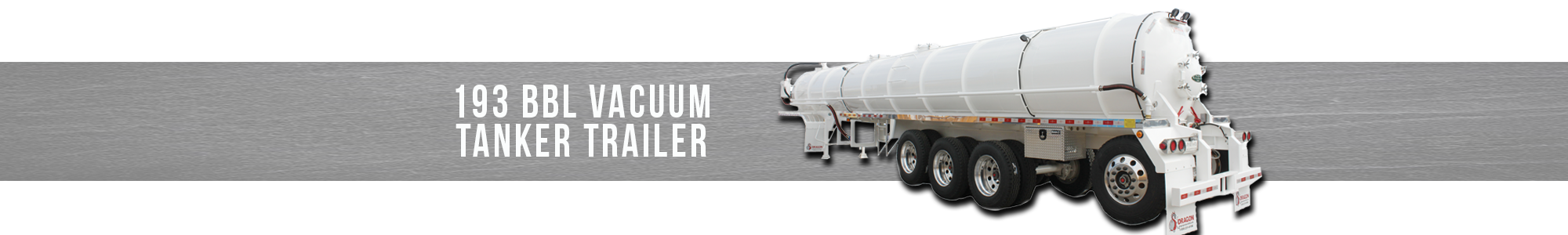 193 BBL Vacuum Tanker Trailer