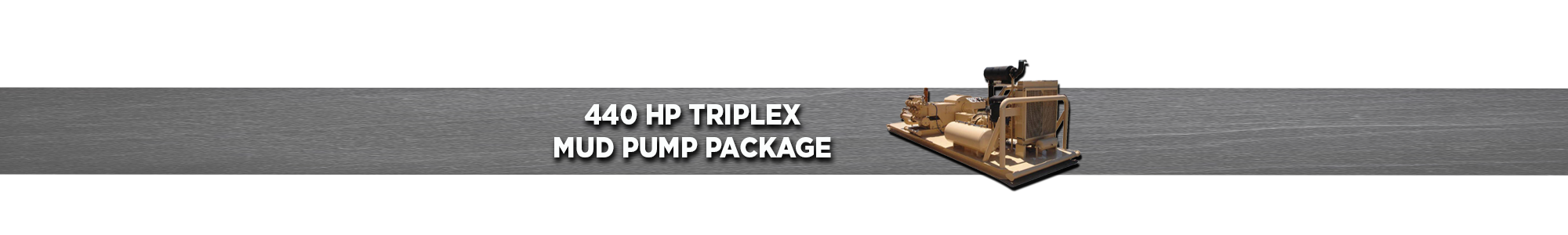 440 HP Triplex Mud Pump Package