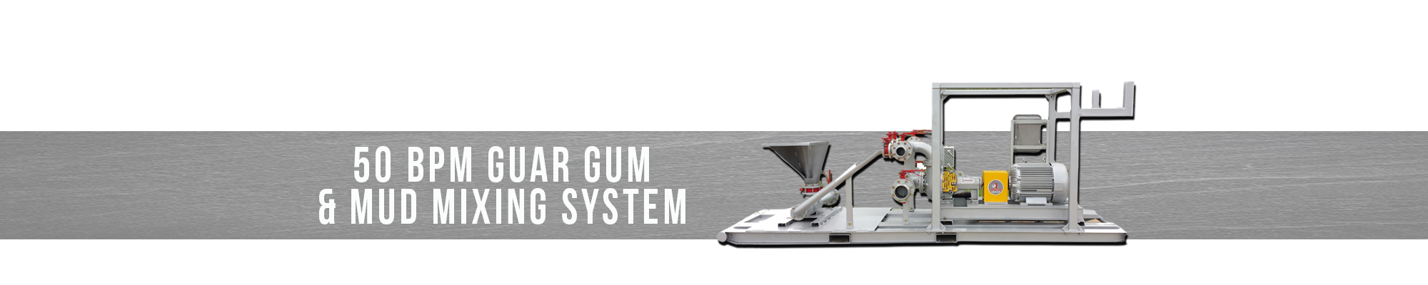 50 BPM Guar Gum and mud mixing system