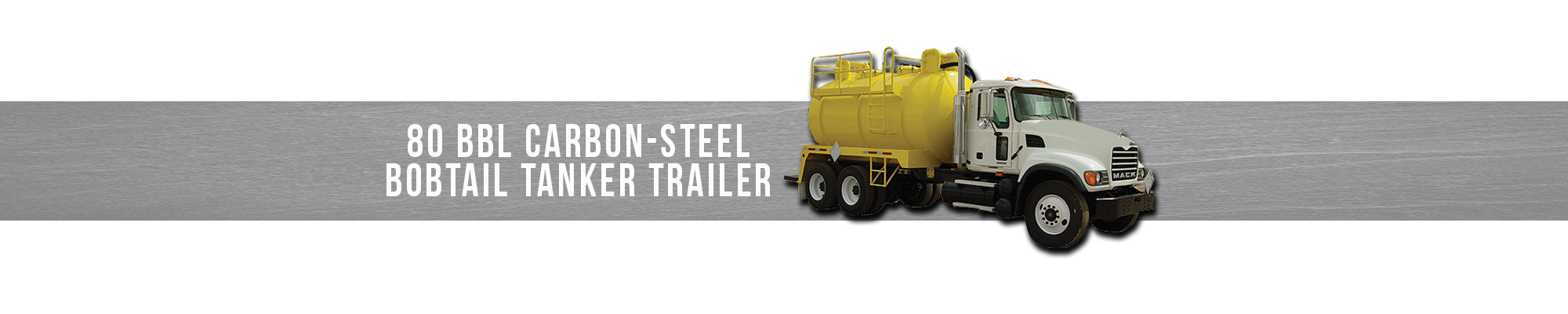 80 BBL Carbon-Steel Bobtail Tanker Trailer