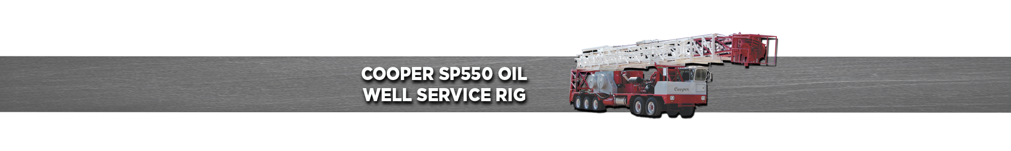 Cooper SP550 Oil Well Service Rig