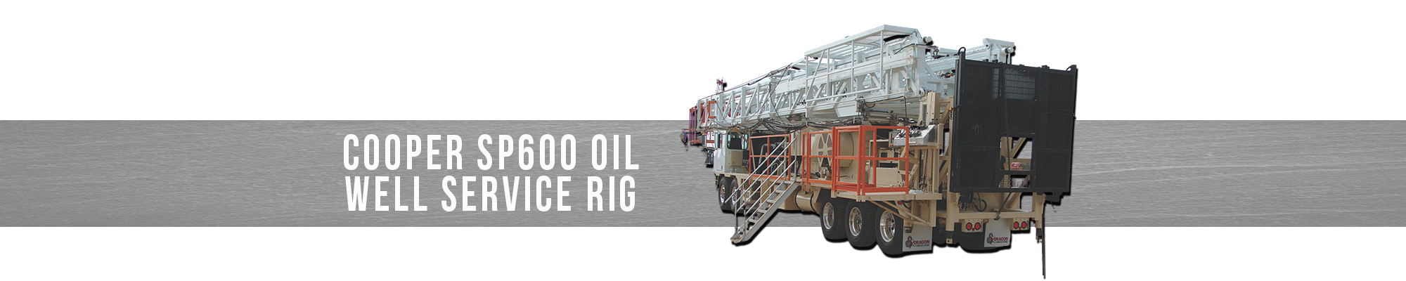 Cooper SP600 Oil Well Service Rig
