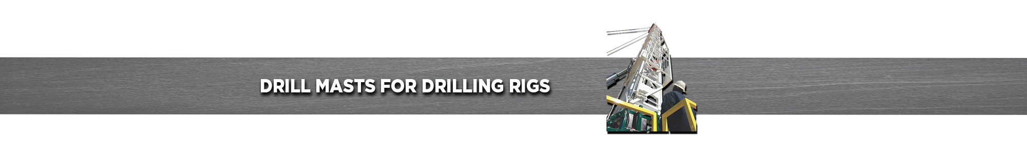 Dragon Drill Masts for Drilling Rigs