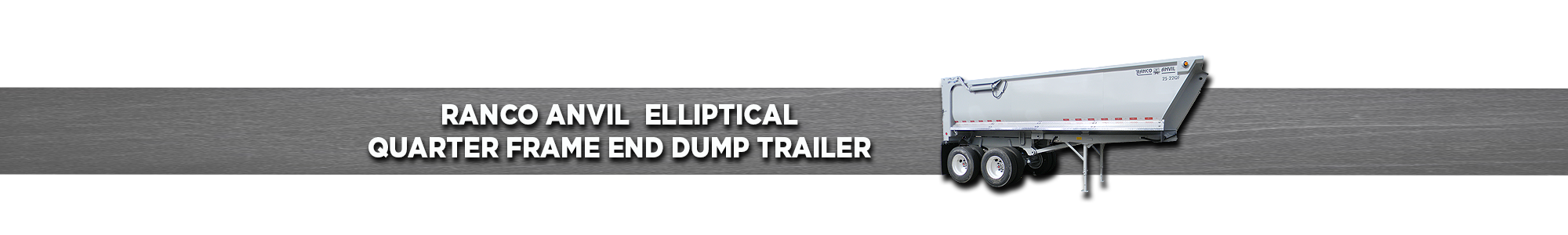 RANCO Anvil Elliptical Quarter Frame End Dump Trailer