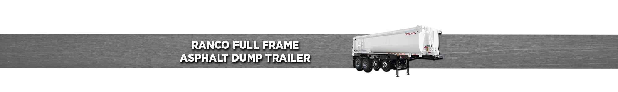 RANCO Full Frame Asphalt Dump Trailer