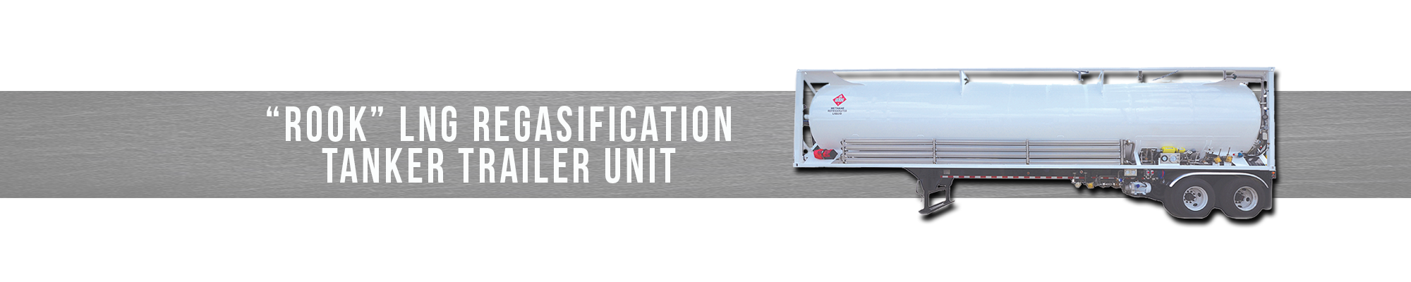 Rook LNG Regasification Trailer Unit | Order Liquified Natural Gas ...